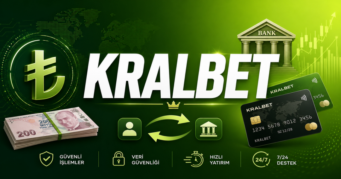Kralbet Hızlı Ödeme Yöntemleri